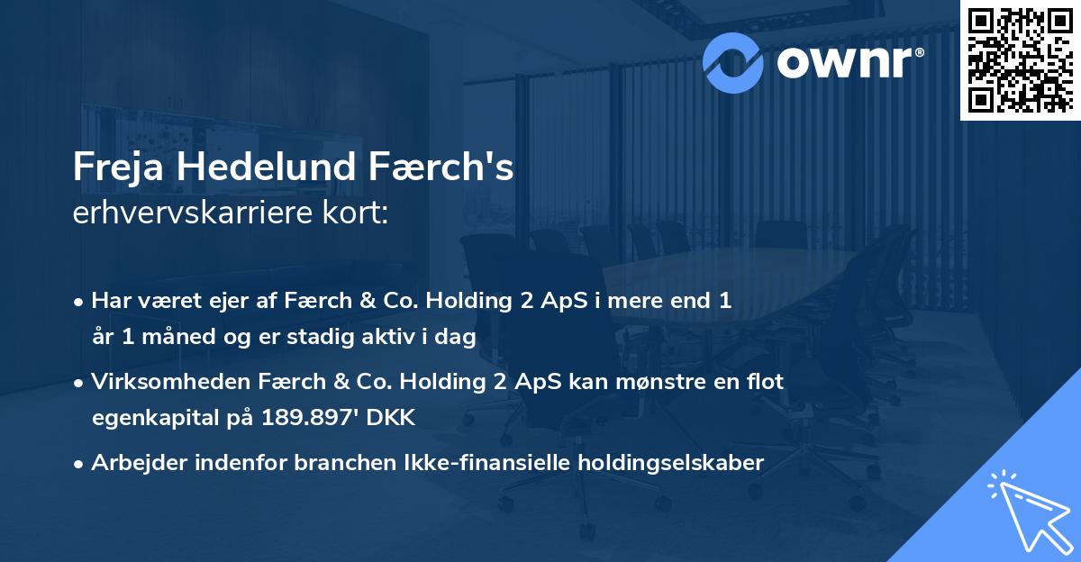 Freja Hedelund Færch's erhvervskarriere kort