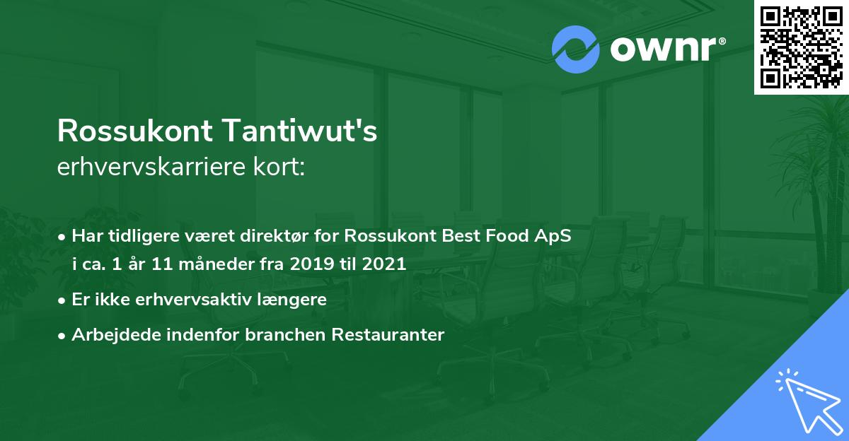 Rossukont Tantiwut's erhvervskarriere kort