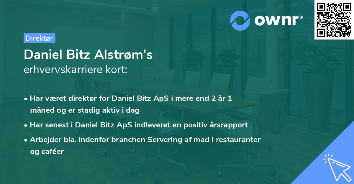 Daniel Bitz Alstrøm's erhvervskarriere kort