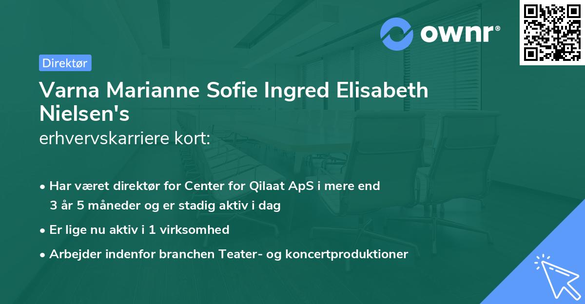 Varna Marianne Sofie Ingred Elisabeth Nielsen's erhvervskarriere kort