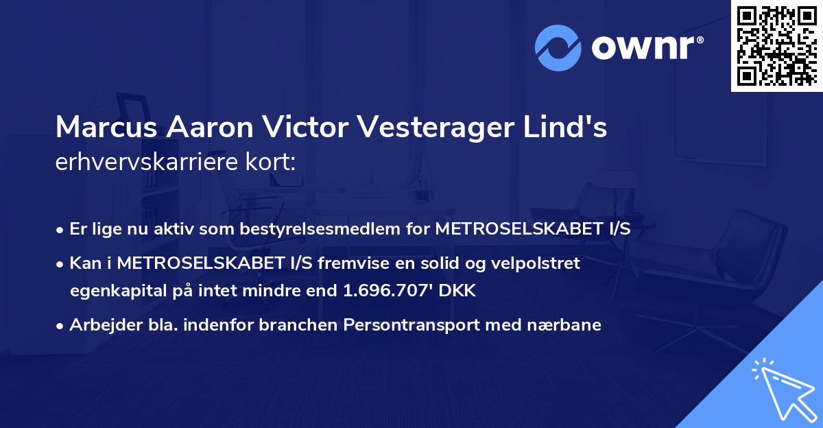 Marcus Aaron Victor Vesterager Lind's erhvervskarriere kort