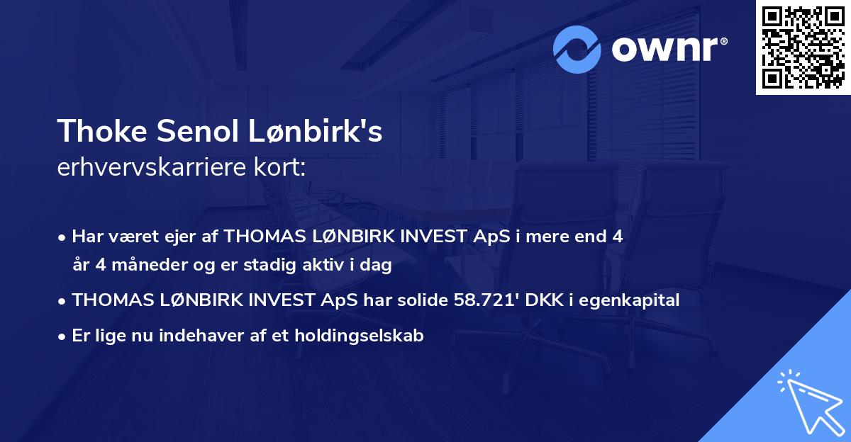 Thoke Senol Lønbirk's erhvervskarriere kort
