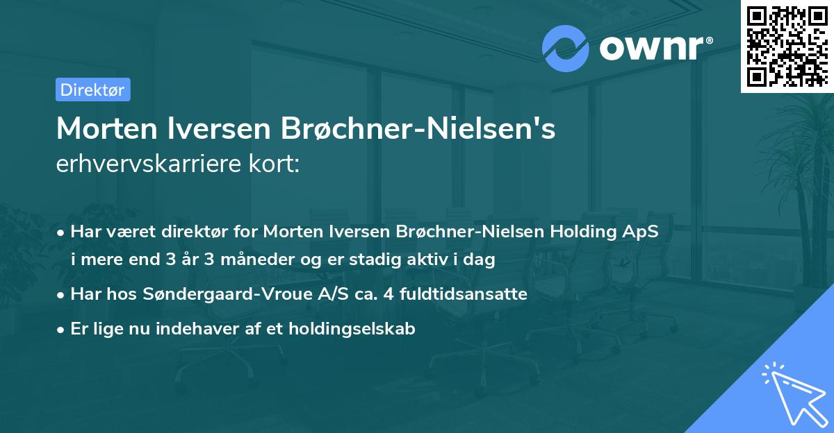 Morten Iversen Brøchner-Nielsen's erhvervskarriere kort