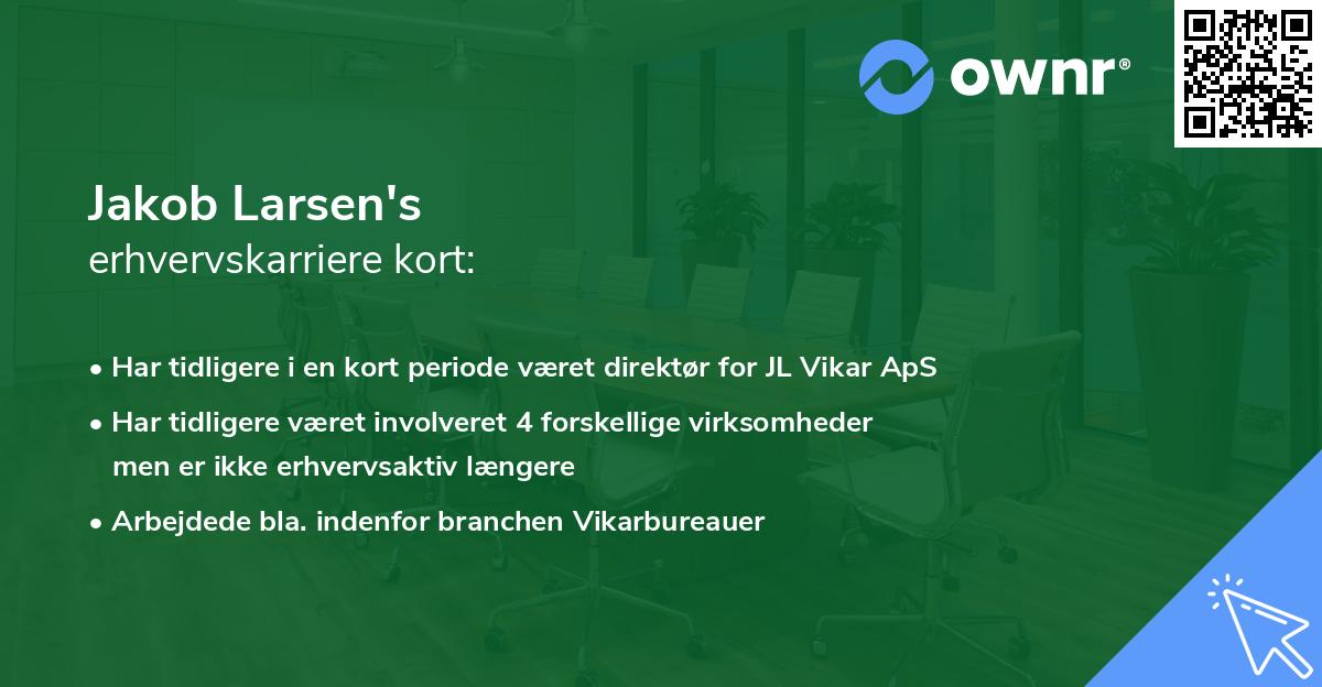 Jakob Larsen's erhvervskarriere kort