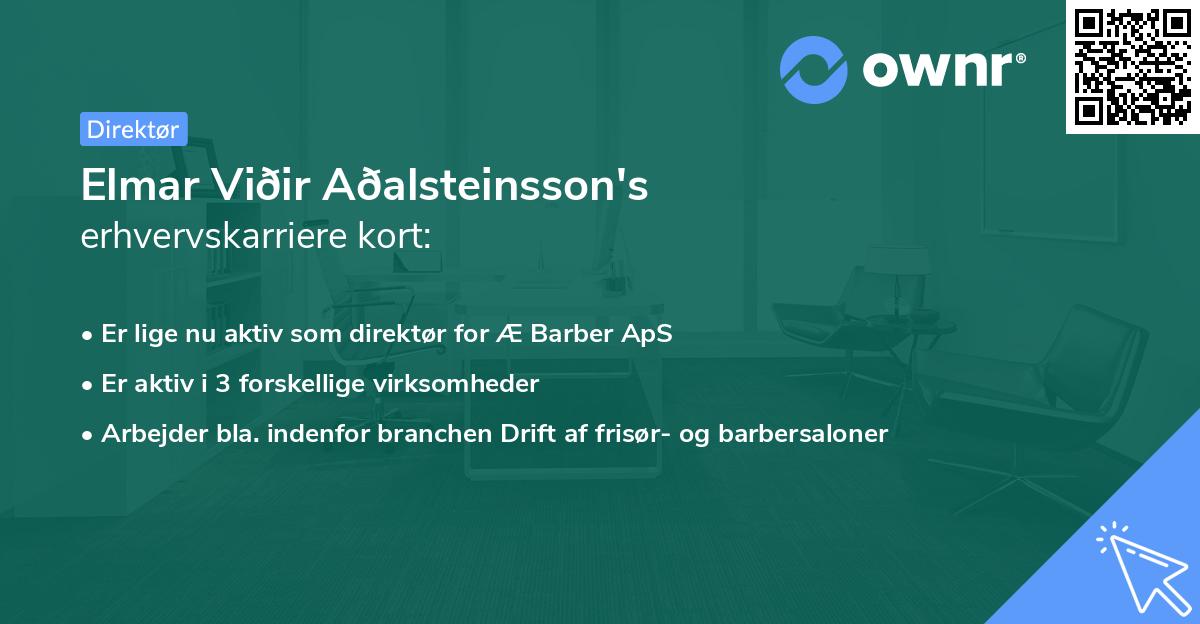 Elmar Viðir Aðalsteinsson's erhvervskarriere kort
