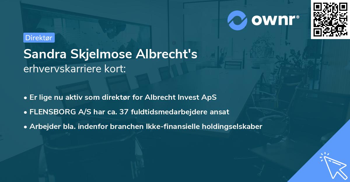 Sandra Skjelmose Albrecht's erhvervskarriere kort
