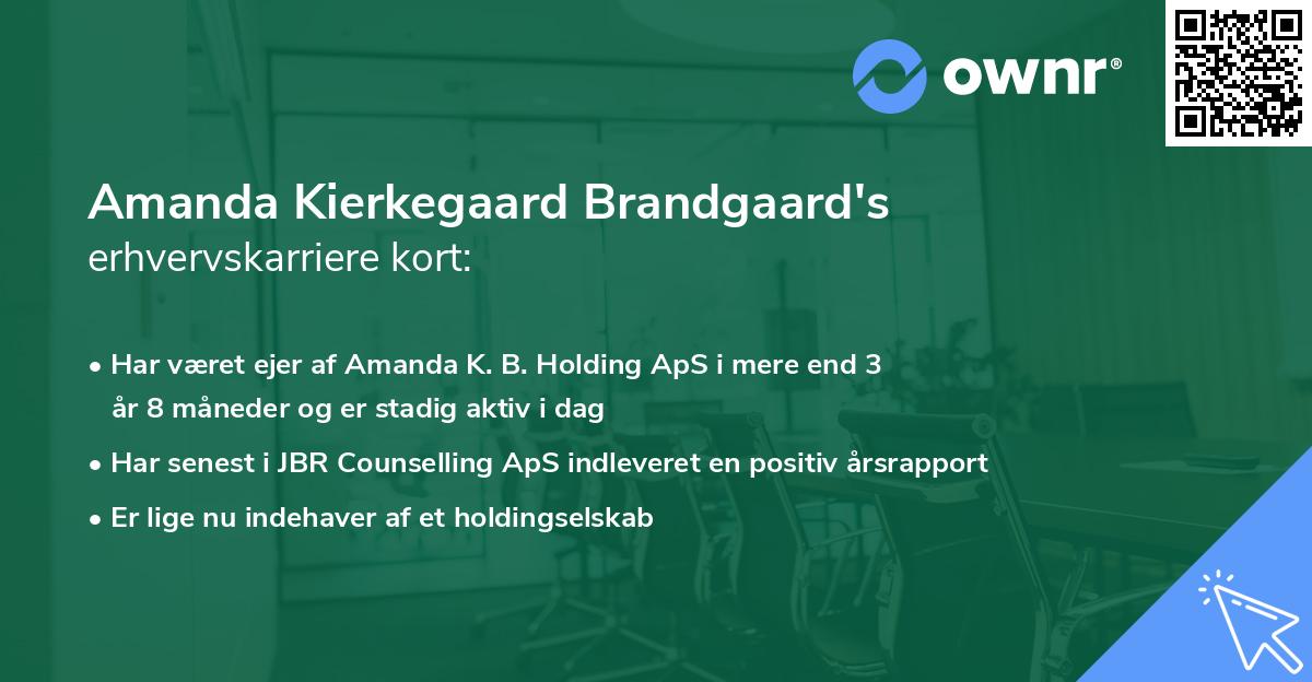 Amanda Kierkegaard Brandgaard's erhvervskarriere kort