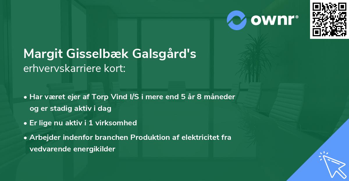 Margit Gisselbæk Galsgård's erhvervskarriere kort