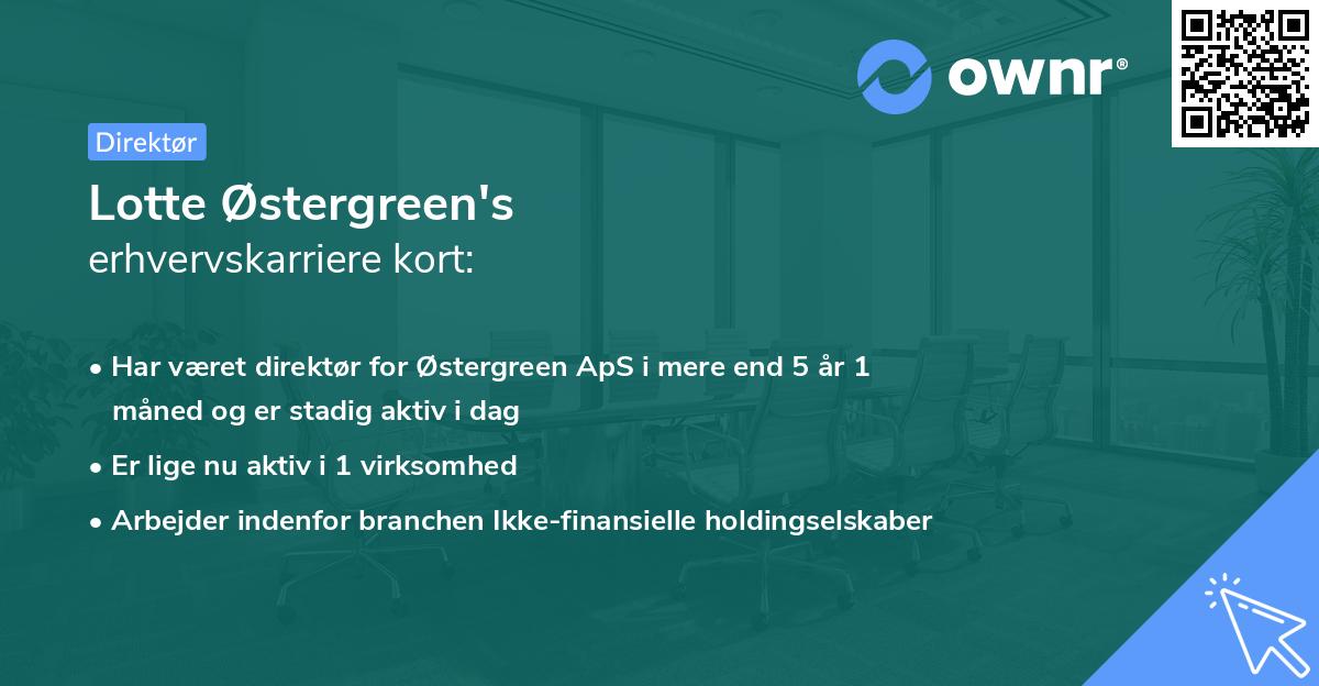 Lotte Østergreen's erhvervskarriere kort