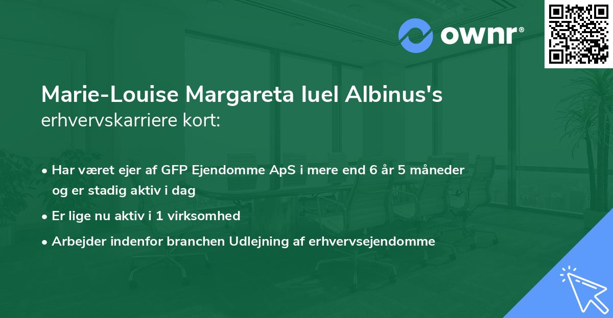 Marie-Louise Margareta Iuel Albinus's erhvervskarriere kort