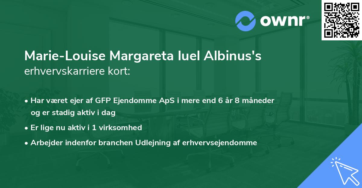 Marie-Louise Margareta Iuel Albinus's erhvervskarriere kort