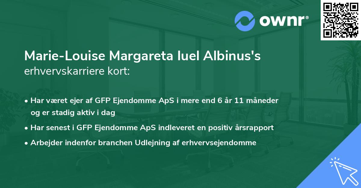Marie-Louise Margareta Iuel Albinus's erhvervskarriere kort