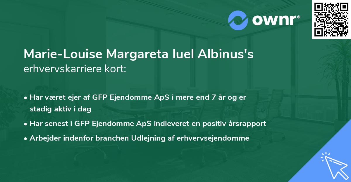 Marie-Louise Margareta Iuel Albinus's erhvervskarriere kort