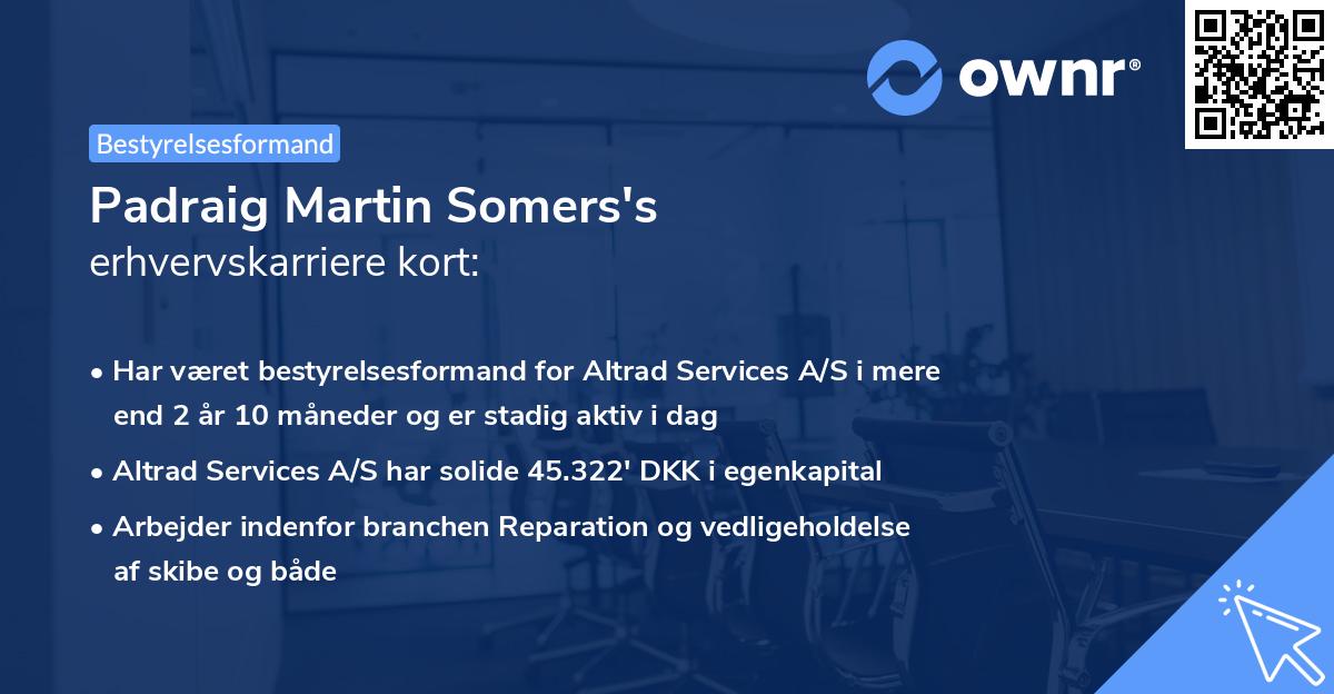 Padraig Martin Somers's erhvervskarriere kort