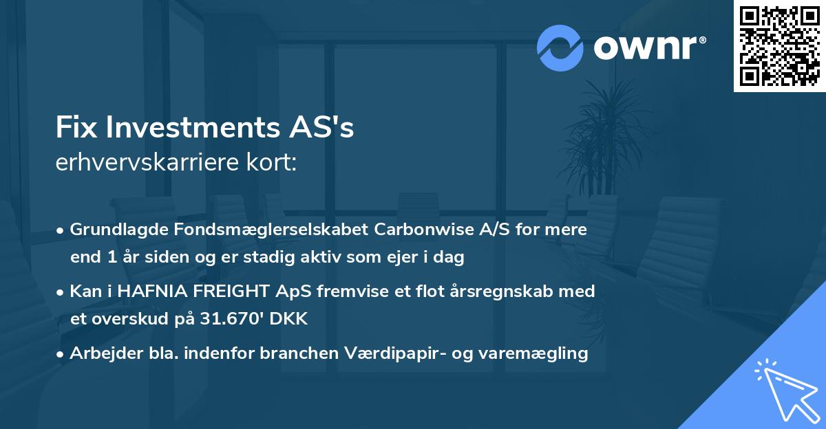 Fix Investments AS's erhvervskarriere kort