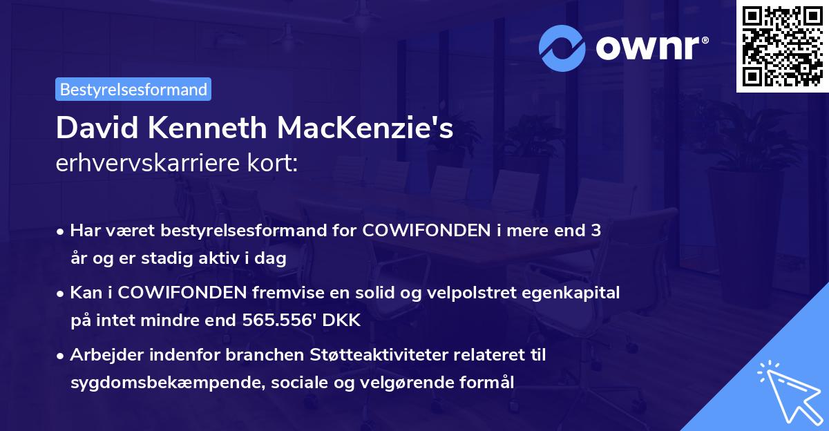 David Kenneth MacKenzie's erhvervskarriere kort