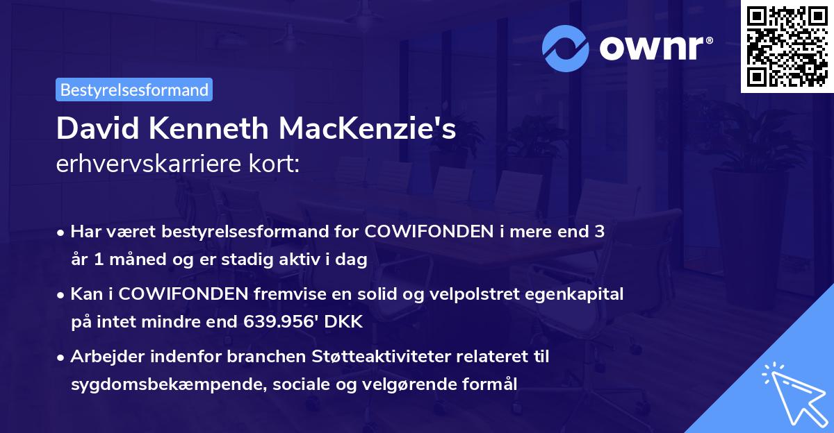 David Kenneth MacKenzie's erhvervskarriere kort