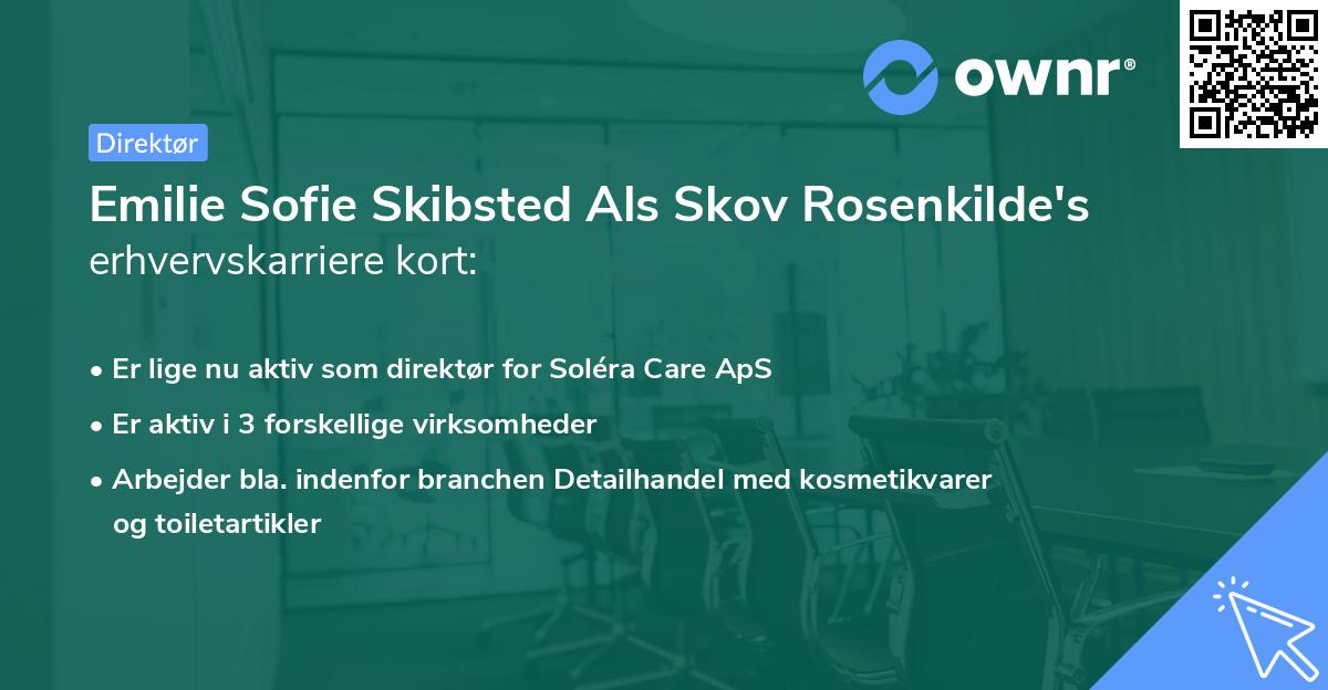 Emilie Sofie Skibsted Als Skov Rosenkilde's erhvervskarriere kort