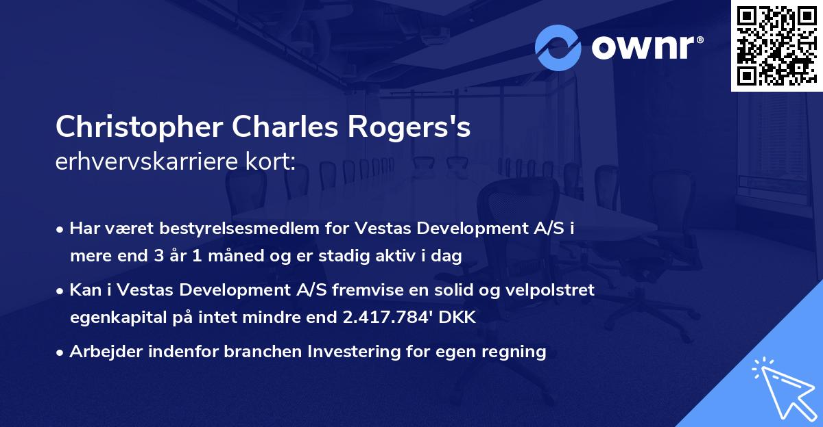 Christopher Charles Rogers's erhvervskarriere kort