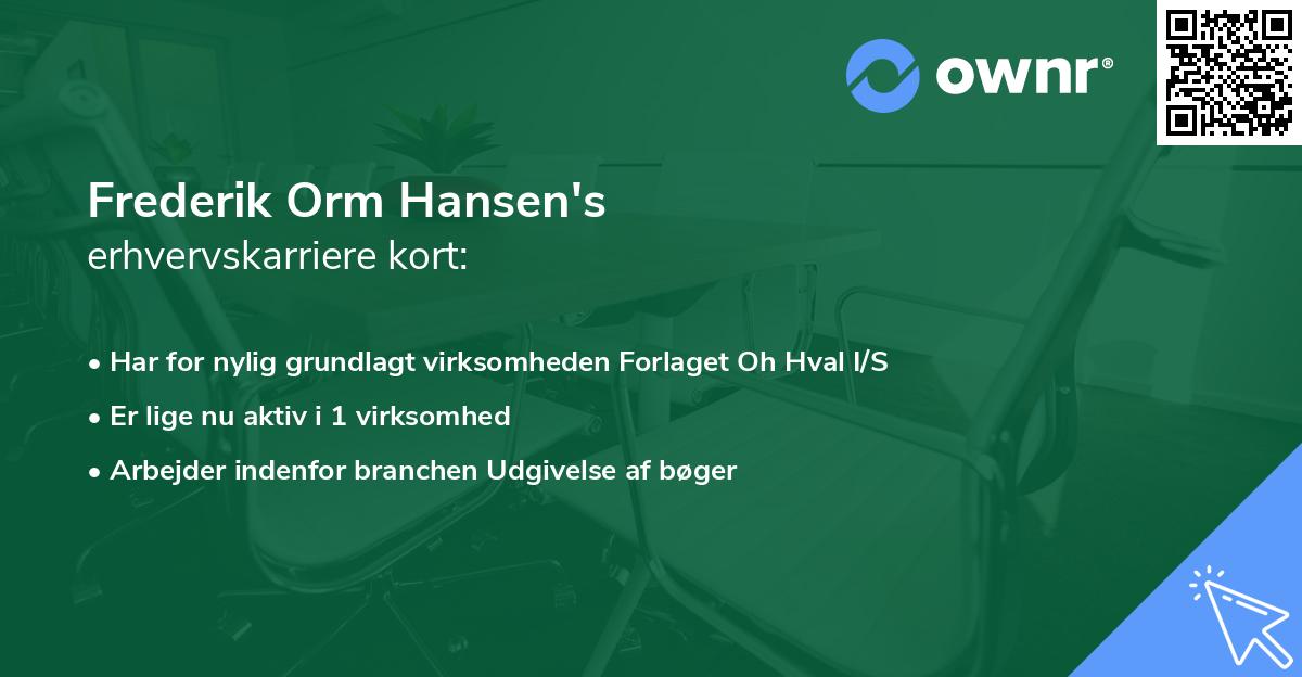 Frederik Orm Hansen's erhvervskarriere kort