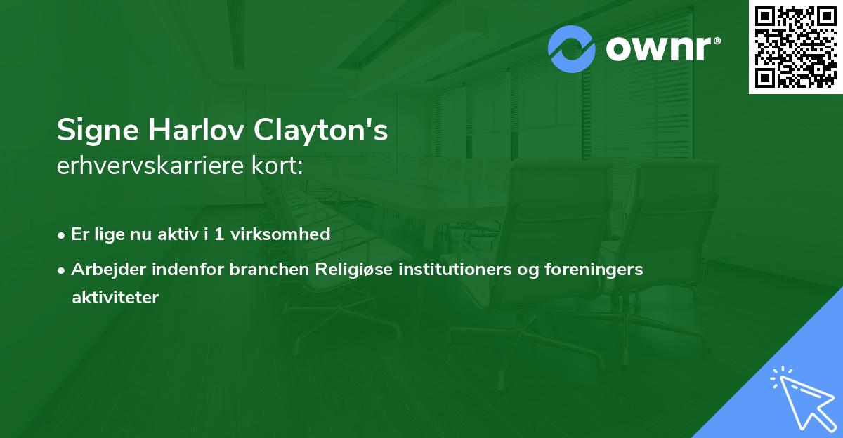 Signe Harlov Clayton's erhvervskarriere kort