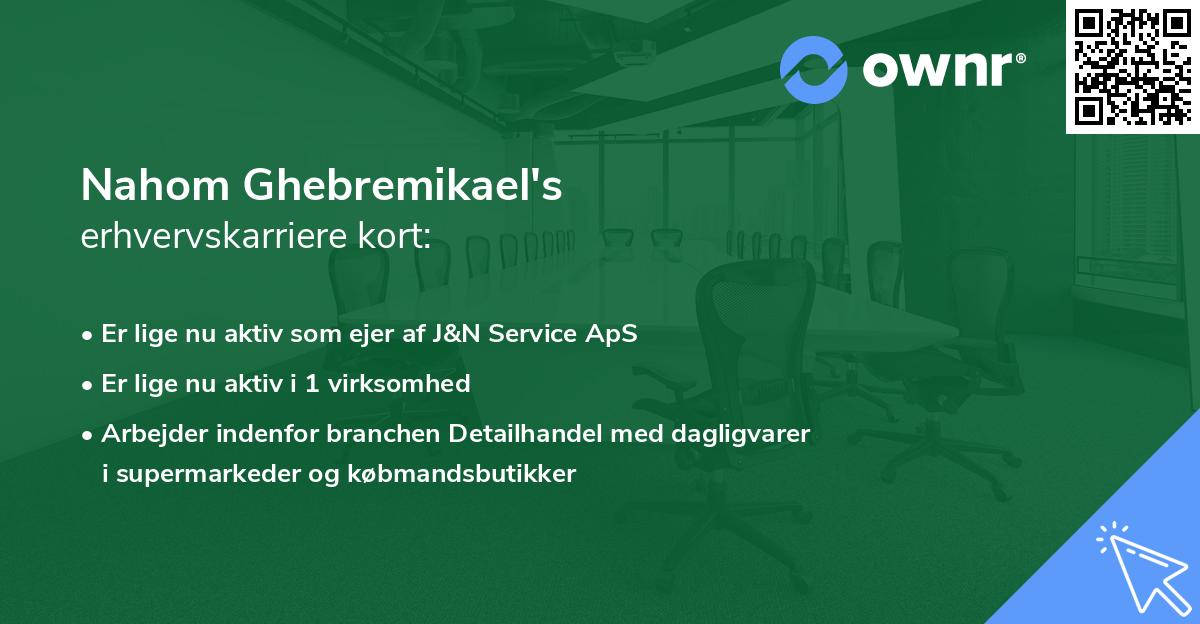 Nahom Ghebremikael's erhvervskarriere kort