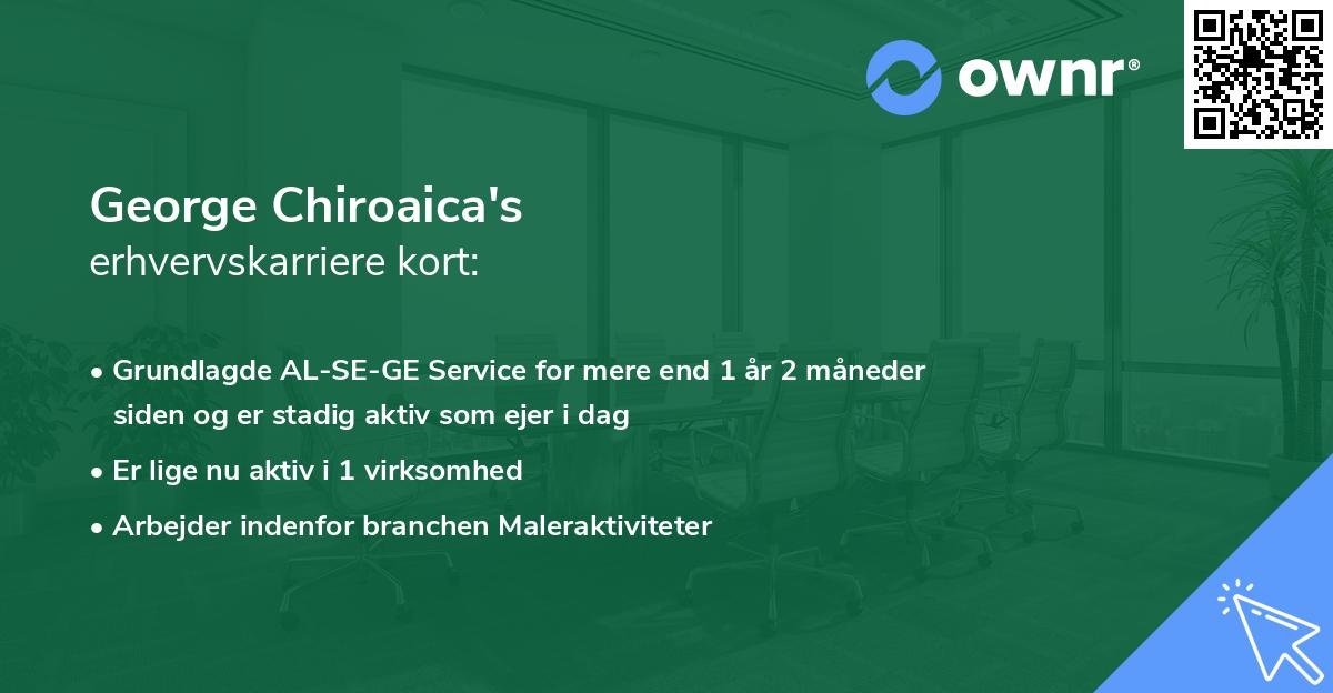 George Chiroaica's erhvervskarriere kort