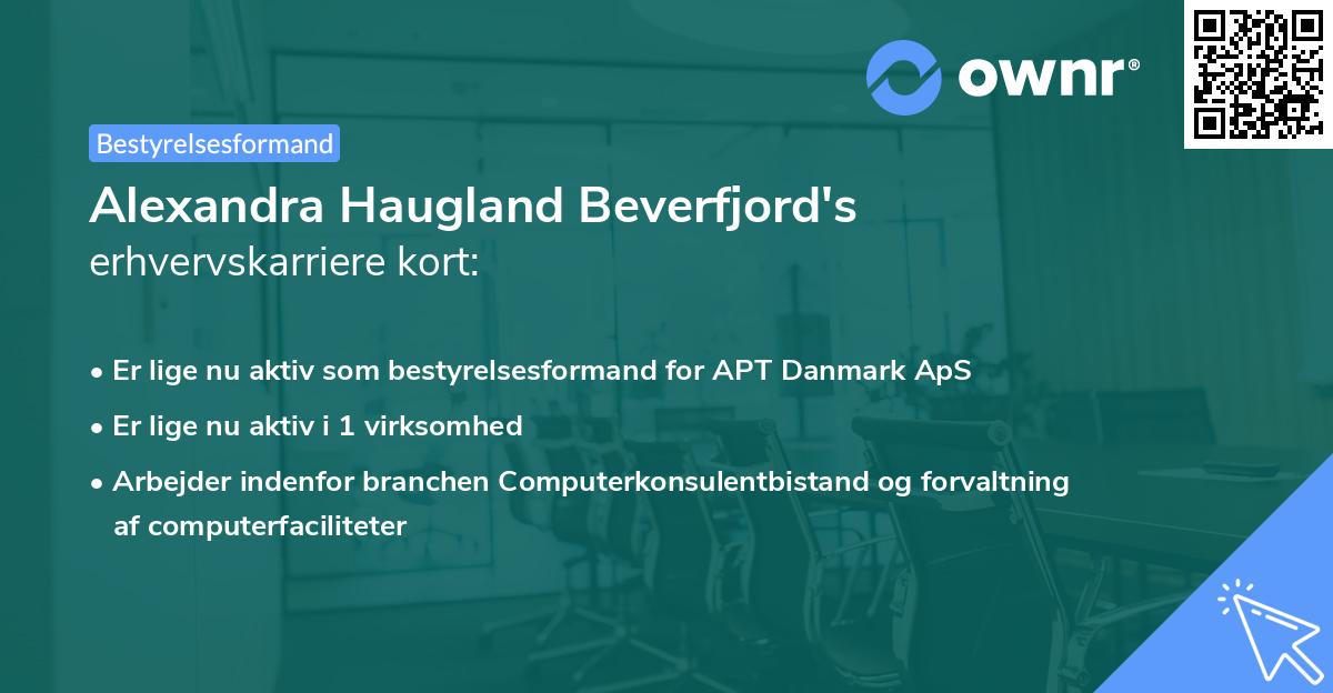 Alexandra Haugland Beverfjord's erhvervskarriere kort