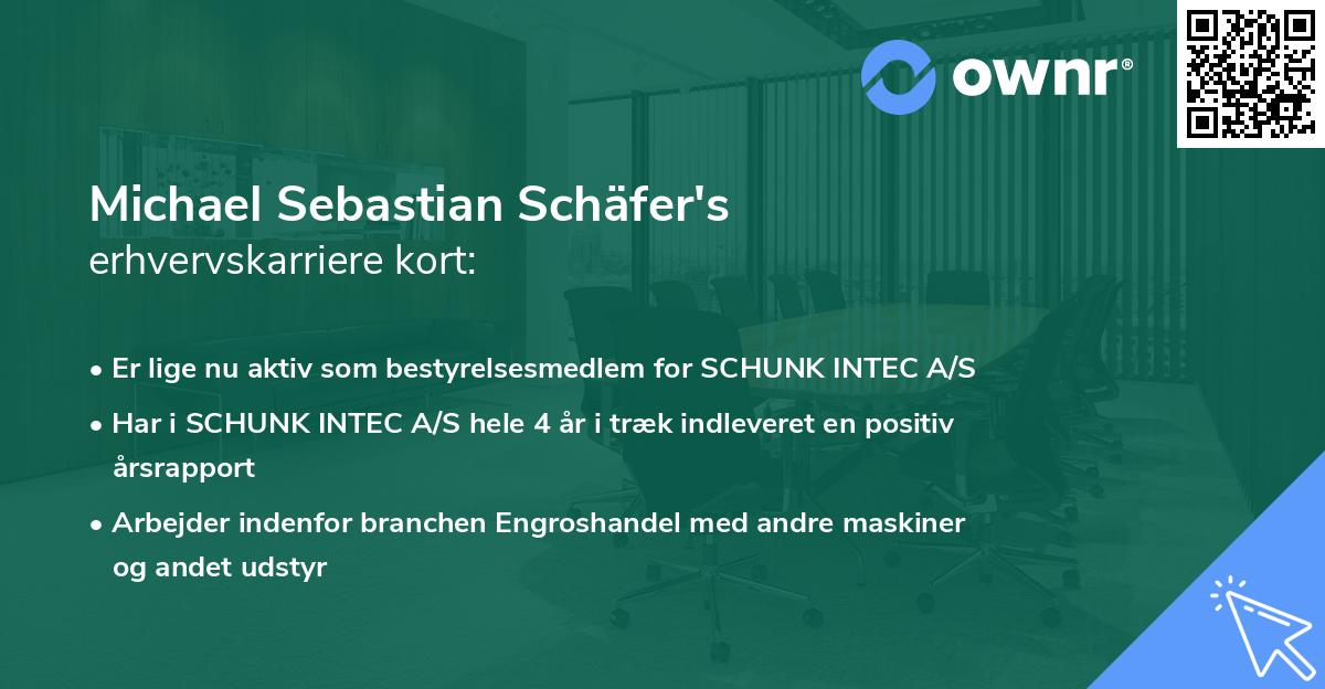 Michael Sebastian Schäfer's erhvervskarriere kort