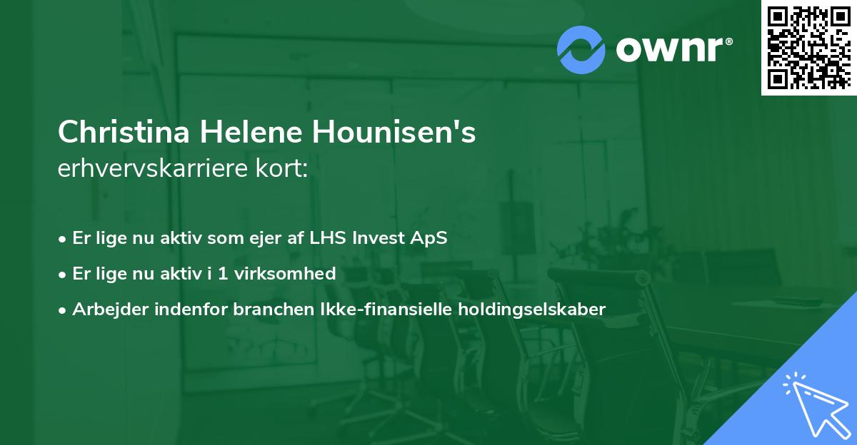 Christina Helene Hounisen's erhvervskarriere kort