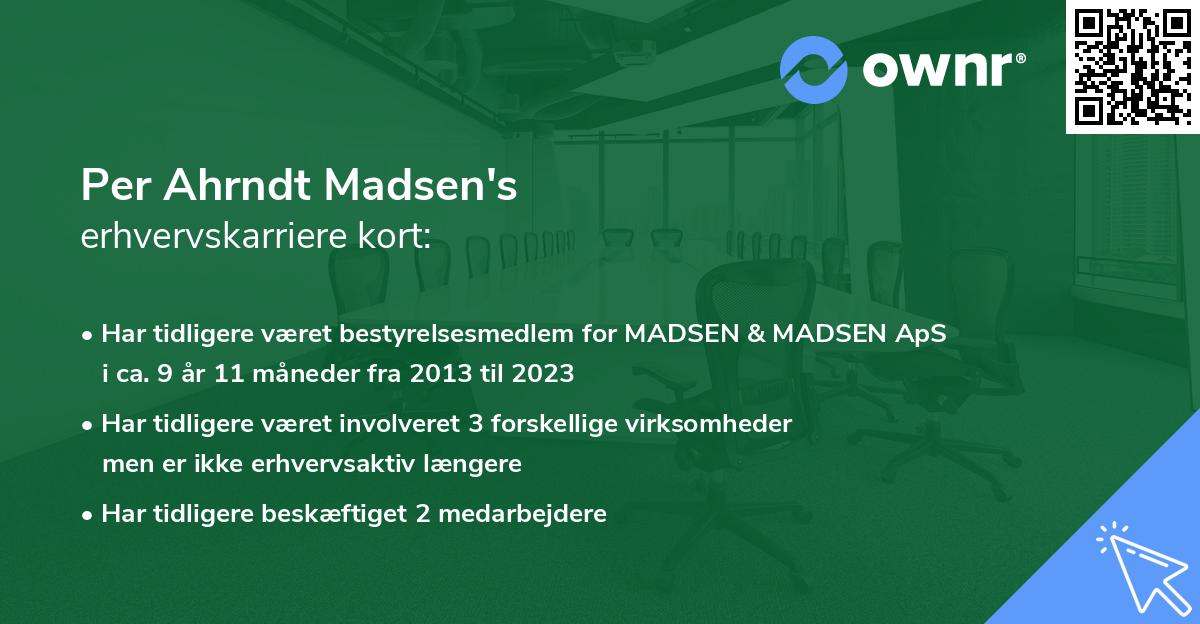 Per Ahrndt Madsen's erhvervskarriere kort