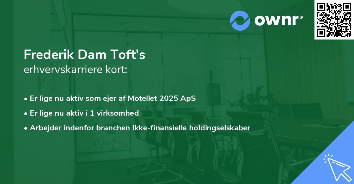 Frederik Dam Toft's erhvervskarriere kort