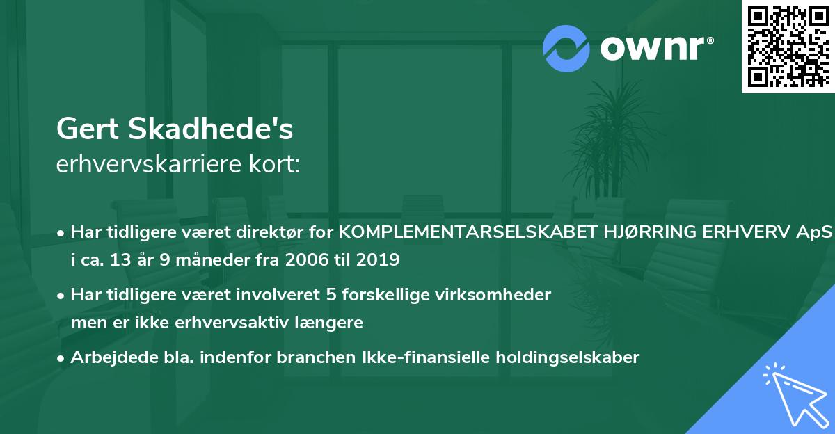 Gert Skadhede's erhvervskarriere kort