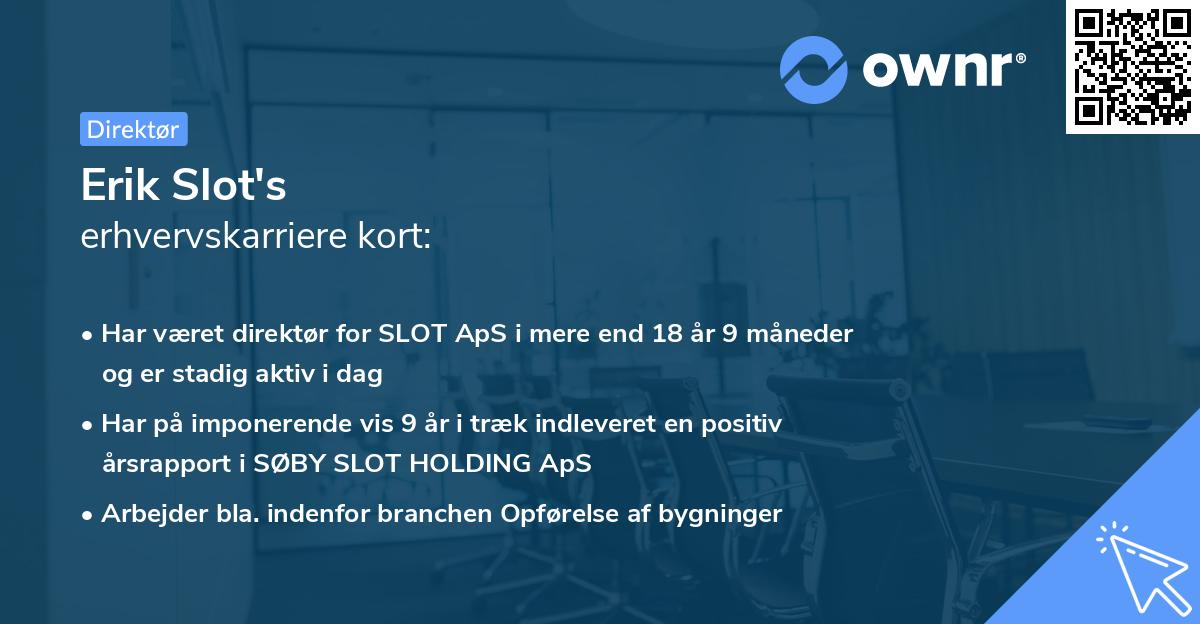 Erik Slot's erhvervskarriere kort