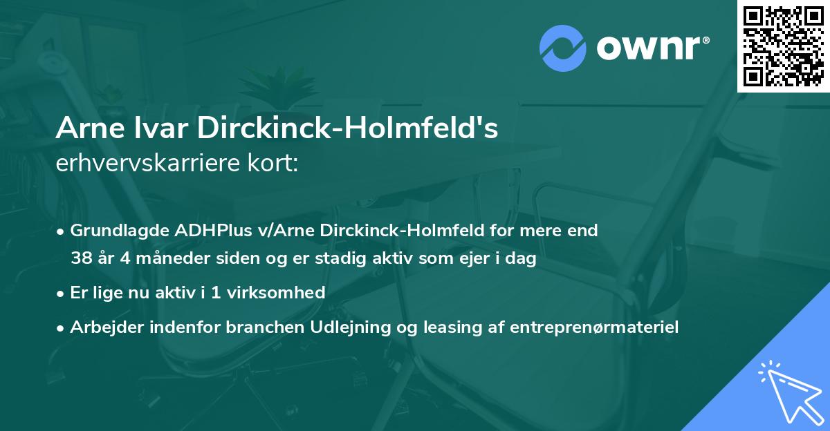 Arne Ivar Dirckinck-Holmfeld's erhvervskarriere kort