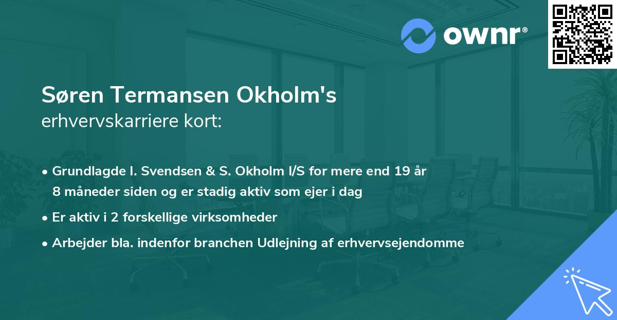 Søren Termansen Okholm's erhvervskarriere kort