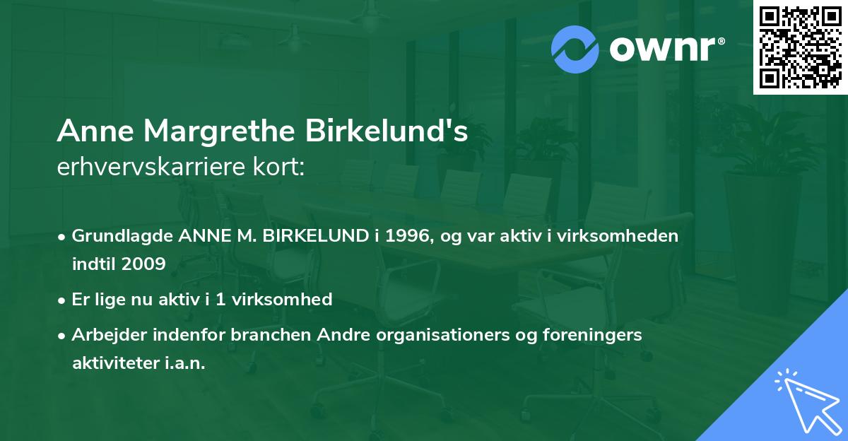 Anne Margrethe Birkelund's erhvervskarriere kort