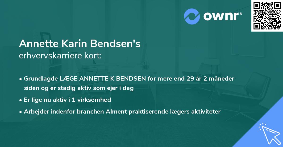 Annette Karin Bendsen's erhvervskarriere kort
