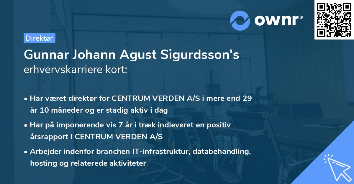 Gunnar Johann Agust Sigurdsson's erhvervskarriere kort