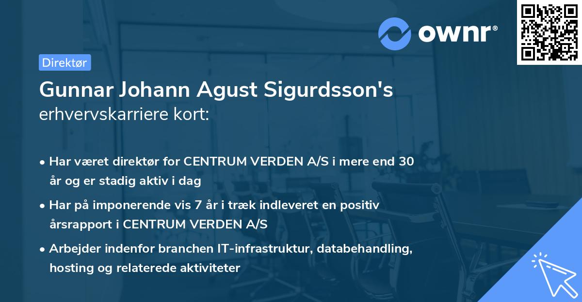 Gunnar Johann Agust Sigurdsson's erhvervskarriere kort