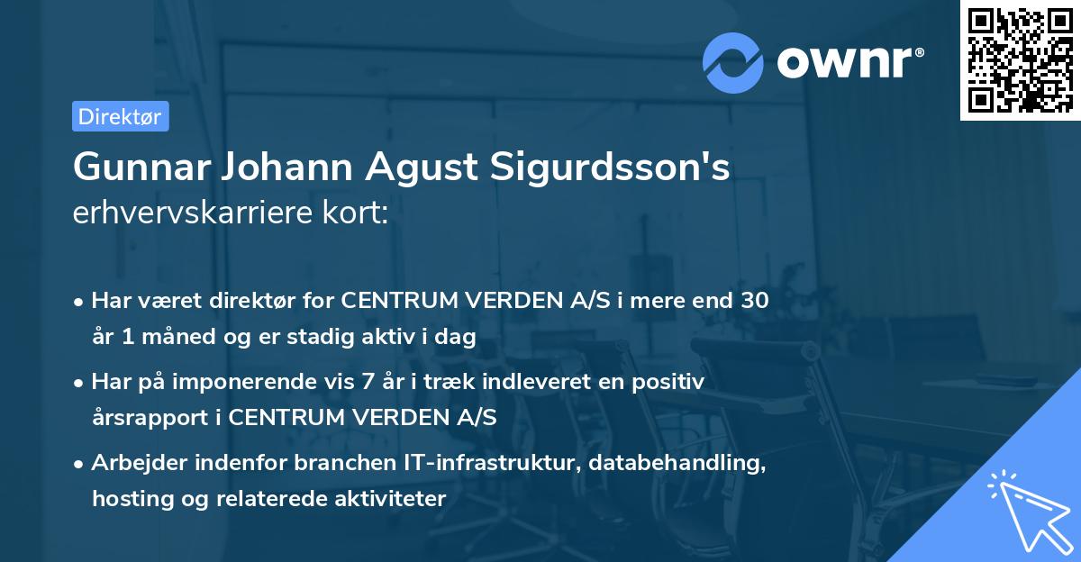 Gunnar Johann Agust Sigurdsson's erhvervskarriere kort
