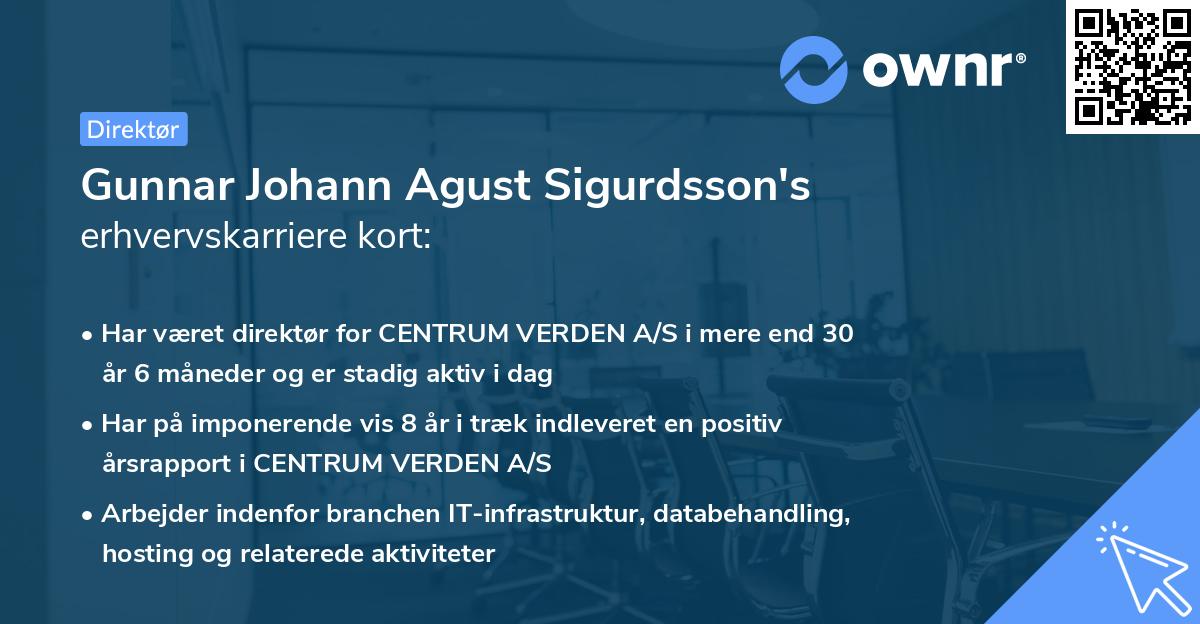 Gunnar Johann Agust Sigurdsson's erhvervskarriere kort