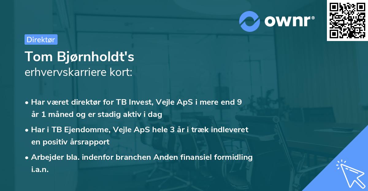 Tom Bjørnholdt's erhvervskarriere kort