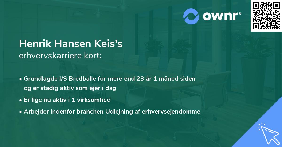 Henrik Hansen Keis's erhvervskarriere kort