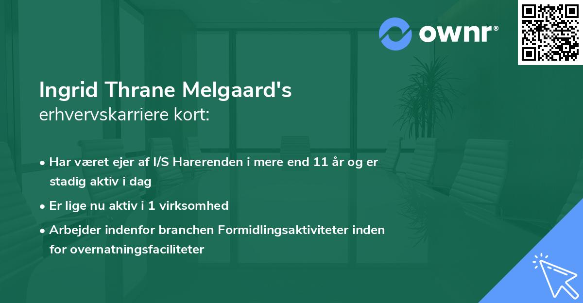 Ingrid Thrane Melgaard's erhvervskarriere kort