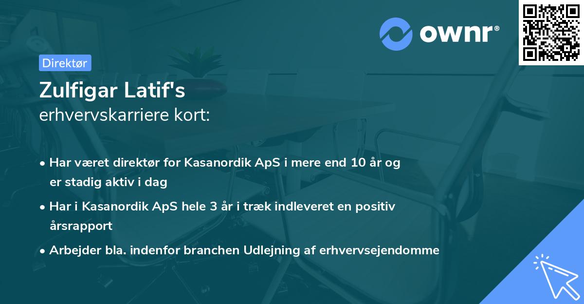 Zulfigar Latif's erhvervskarriere kort
