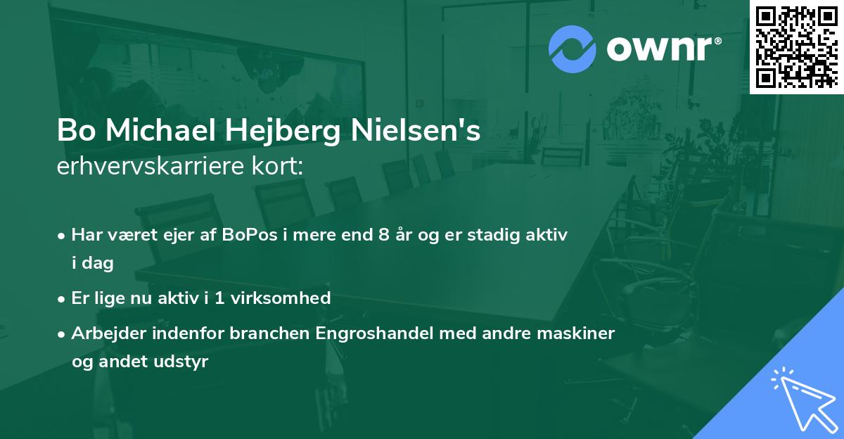 Bo Michael Hejberg Nielsen's erhvervskarriere kort