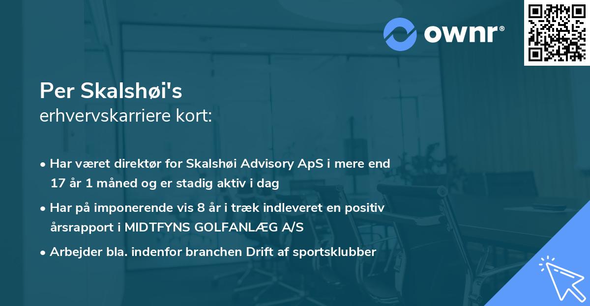Per Skalshøi's erhvervskarriere kort