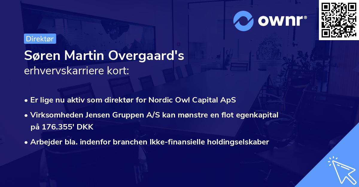 Søren Martin Overgaard's erhvervskarriere kort