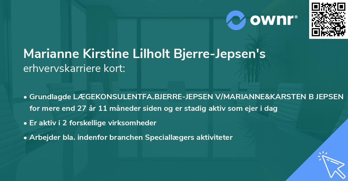 Marianne Kirstine Lilholt Bjerre-Jepsen's erhvervskarriere kort